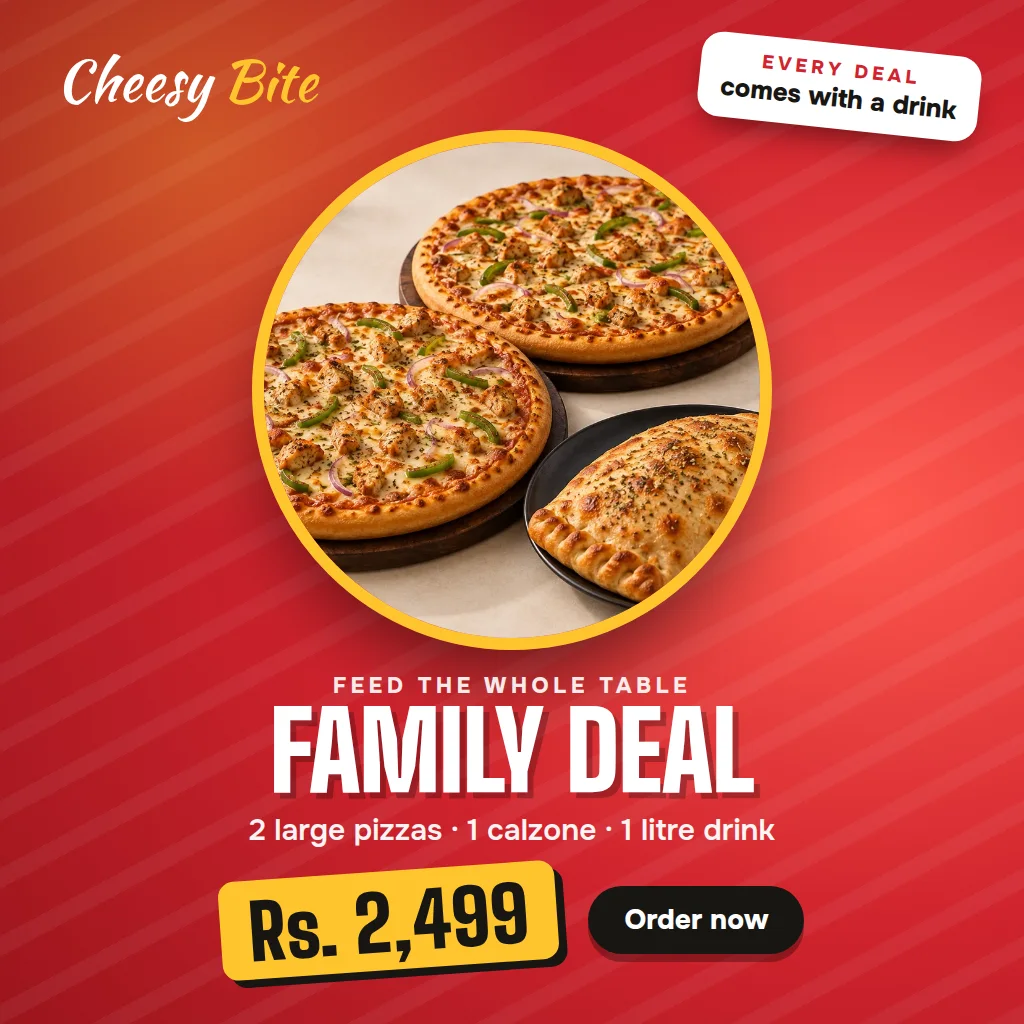 Family Deal: 2 large pizzas, 1 calzone and a 1 litre drink for Rs. 2,499